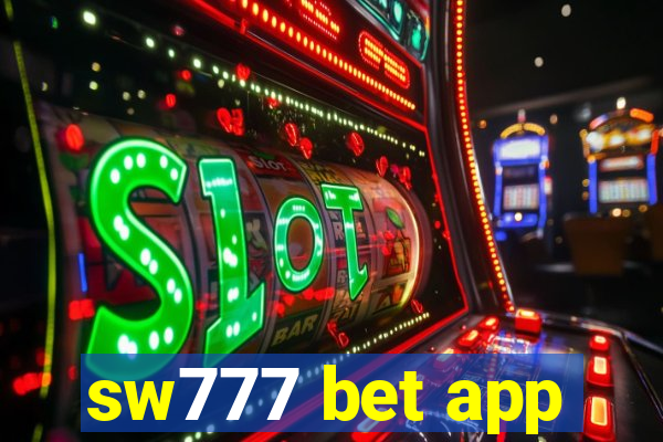 sw777 bet app